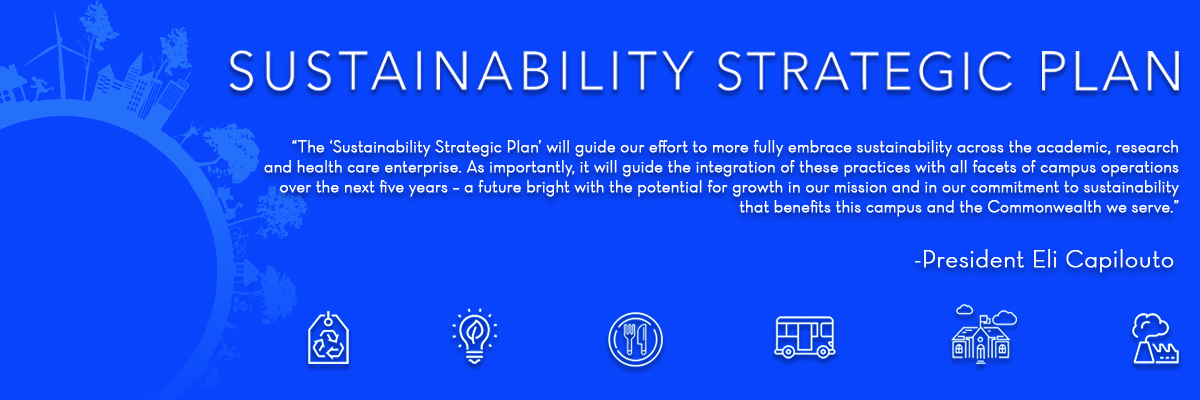 The following text is superimposed on a blue background: "Sustainability strategic plan  'The sustainability strategic plan wuill guide our effort ot more fully embrase sustainability." - President Eli Capilouto