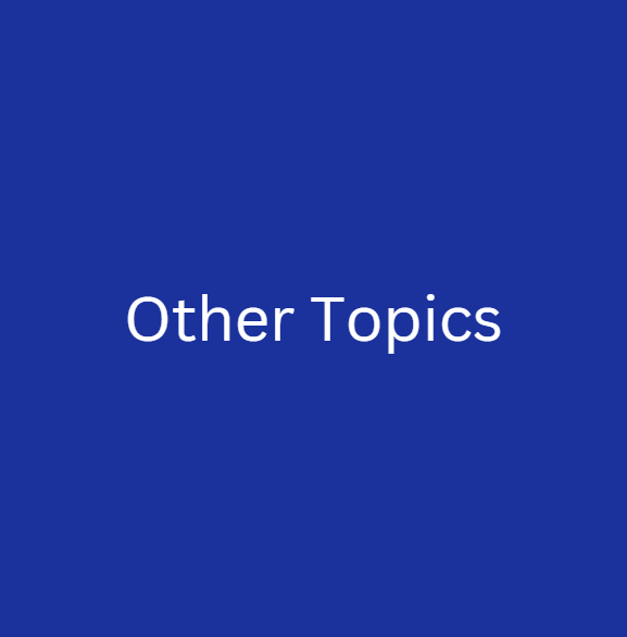 Square image, UK blue background, white text reads "Other Topics"